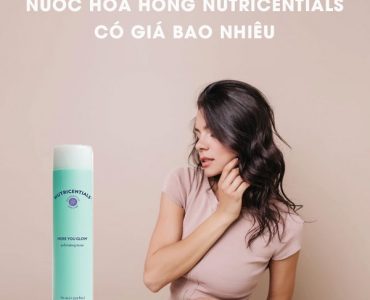 nuoc-hoa-hong-nutricentials-bioadaptive-skin-care-here-you-glow